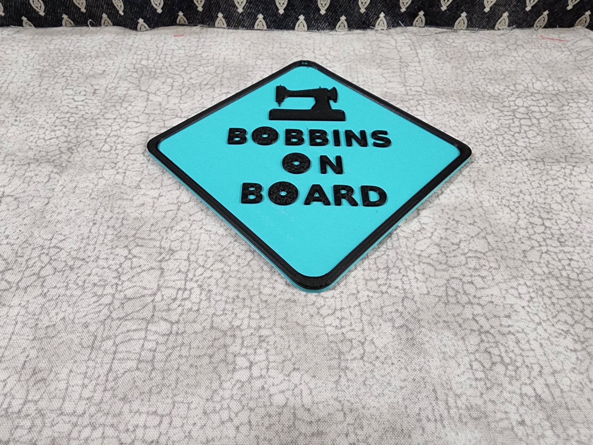 3D Printed - Bobbins on Board sign